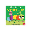 Nosy Crow This Little Caterpillar